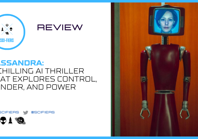 Cassandra: A Chilling AI Thriller That Explores Control, Gender, and Power