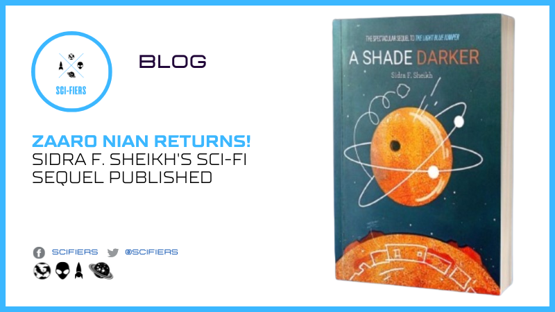 Zaaro Nian Returns! Sidra F. Sheikh’s Sci-Fi Sequel Published